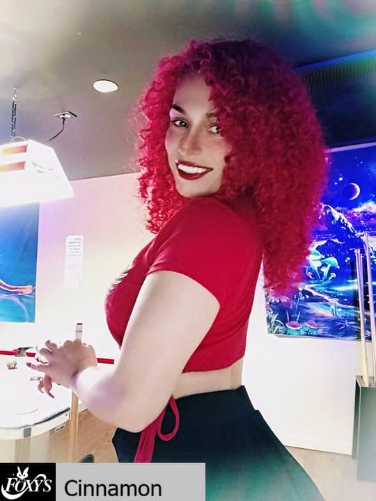Cinnamon at Foxy's